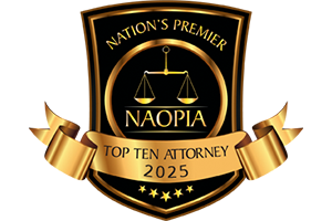 Nation's Premier NAOPIA Top Ten Attorney 2025
