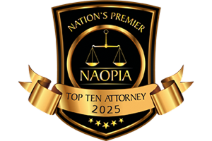 Nation's Premier NAOPIA Top Ten Attorney 2025